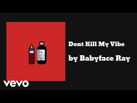 Video thumbnail for Don’t Kill My Vibe