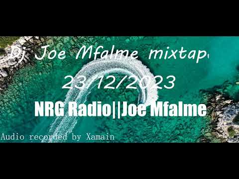 Dj Joe Mfalme NRG Radio mixtape .Joe Mfalme | NRG Radio | Audio recorded by Xamain