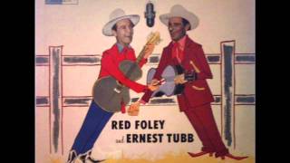 Red Foley &amp; Ernest Tubb : You&#39;re a Real Good Friend.