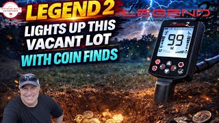 Nokta Legend 2 Lights Up A Vacant Lot With Coin Finds !