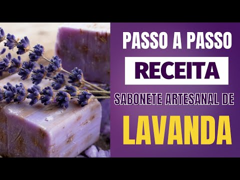 Handmade Lavender Soap - Step by Step Recipe - Earn up to 7,000 a month with Handmade Soap Making