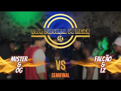 Batalha de Mc´s (Duplas) - Mister & OG VS Falcão & LZ   - Roda Cultural do Méier - Semifinal