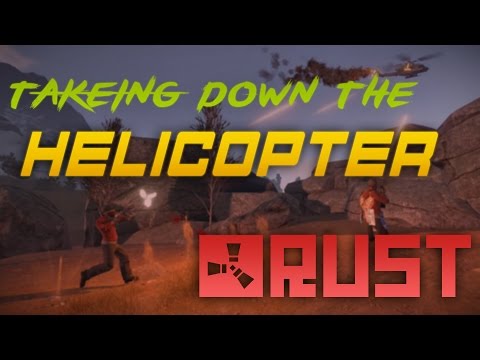 Steam Community :: Video :: Rust ~ Going After The Chopper
