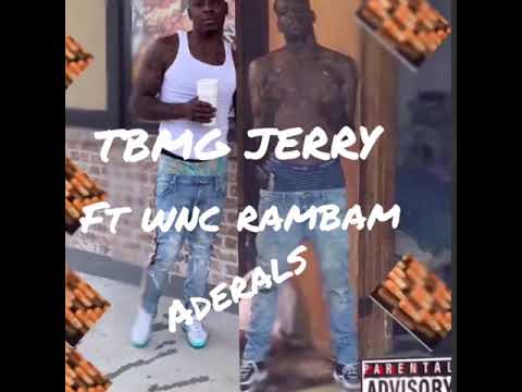 TBMG JERRY FT WNC RAMBAM - ADERALS