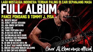 Download lagu TRENDING 🔥 FULL ALBUM PANCE PONDANG & TOMMY J PISA | Lagu Nostalgia Indonesia Terbaik Sepanjang Masa mp3