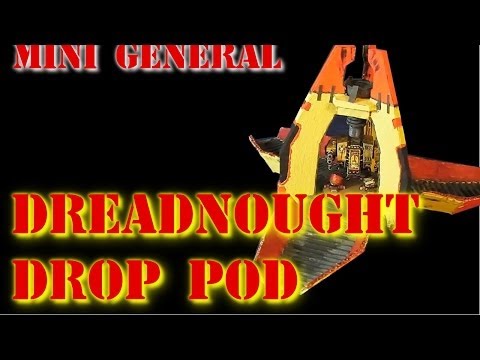 Scratchbuilt Dreadnought Drop Pod (+WIP)