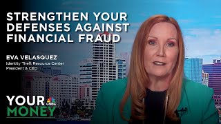 Strengthen Your Defenses Against Financial Fraud: CNBC Your Money 2024