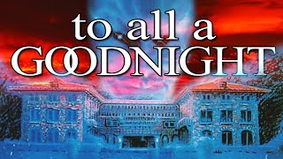 Bad Movie Review: To All A Goodnight