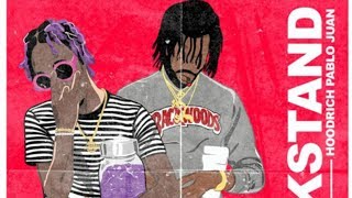 Diego Money ft Hoodrich Pablo Juan - Kickstand [Prod by NolanBeRollin]