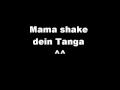Mama shake dein tanga 