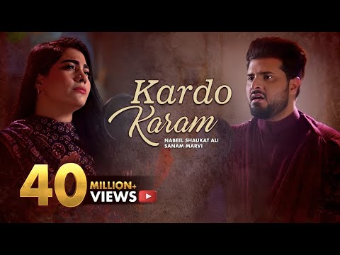Kardo Karam | Nabeel Shaukat Ali Feat. Sanam Marvi |