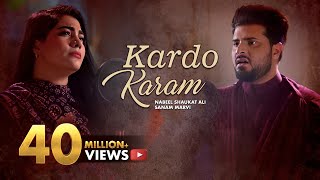 Kardo Karam  Nabeel Shaukat Ali Feat Sanam Marvi