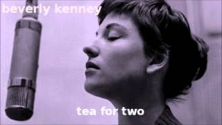 Tea For Two ~ Beverly Kenney