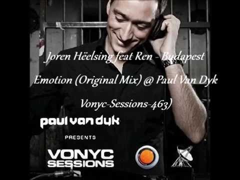 Joren Hëelsing Feat  Ren   Budapest Emotion Original Mix @ Paul Van Dyk Vonyc Sessions 463