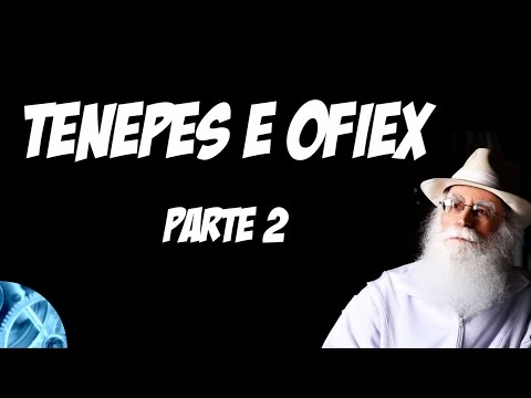 Aprofundamentos da Tenepes e Ofiex - Waldo Vieira (parte 2 de 3)