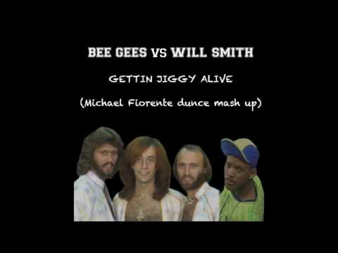 BEE GEES vs WILL SMITH - Gettin Jiggy Alive (Michael Fiorente dunce mash-up)