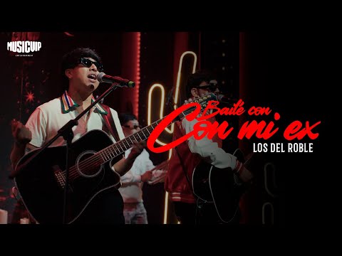 Bailé con Mi Ex- Los del Roble - Music Vip Sessions 2025