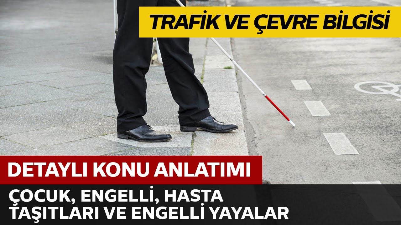 Çocuk, Engelli, Hasta ve Sakat Taşıtları, Engelli Yayalar, Yürüyüş Kolları