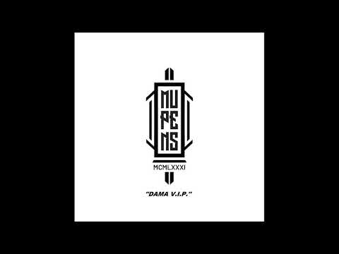 MUPENS - DAMA V.I.P.