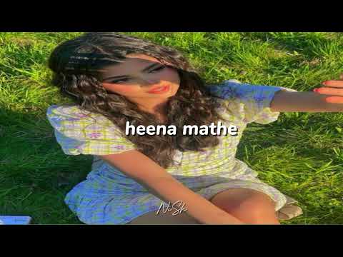 heena mathe (slowed+reverb)