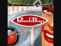 The Beach Boys - Be True To Your School