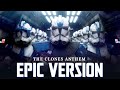 Star Wars The Clone Theme EPIC VERSION The Clone Army March Anthem