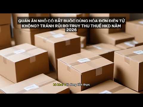 Quán Ăn Nhỏ Có Bắt Buộc Dùng Hóa Đơn Điện Tử Không? Tránh Rủi Ro Truy Thu Thuế HKD... [Tóm Tắt]
