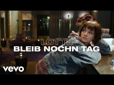Bleib Nochn Tag Ladadi - Lotte