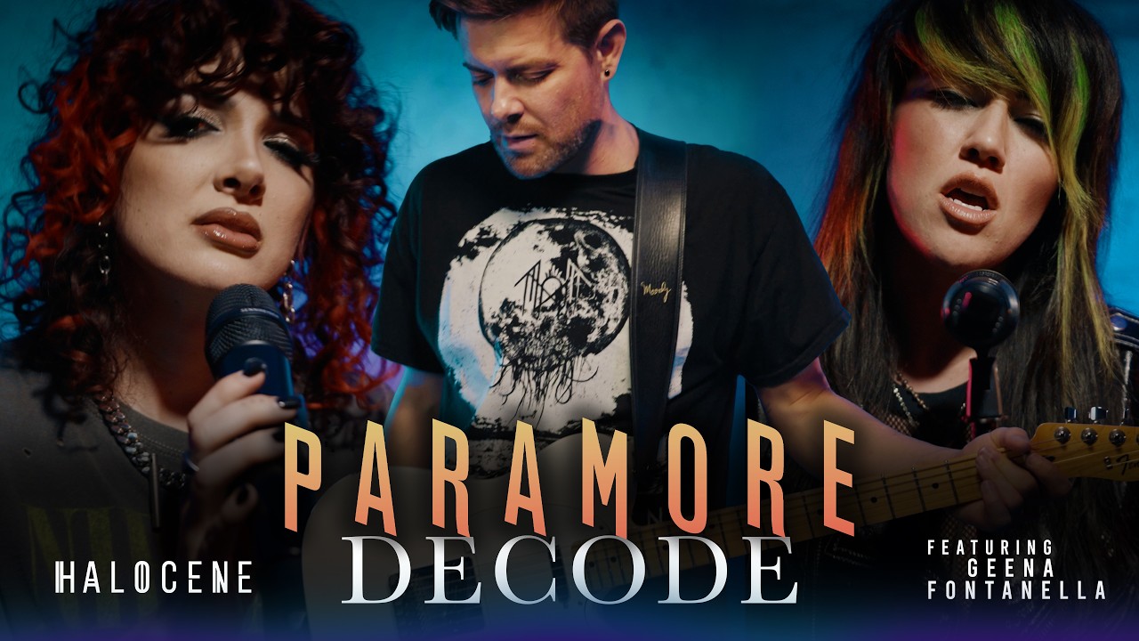 Paramore - Decode cover by Halocene x Geena Fontanella