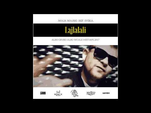 20. Wajski - Lajlalali ref. Syśka (Zapowiedź #2) [AGAW 2017]
