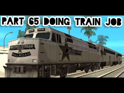Doing Train Job In Gta San Andreas Part 65
