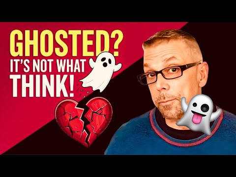 What Being 'GHOSTED' Is REALLY About 