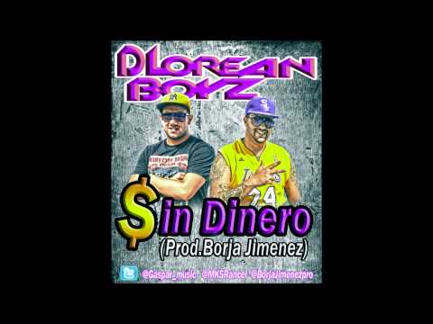 DLorean Boyz-Sin Dinero (Prod. Borja Jimenez)