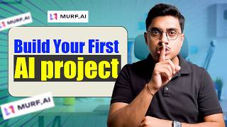 Build Your FIRST AI Project with MURF AI in Just 25 Minutes