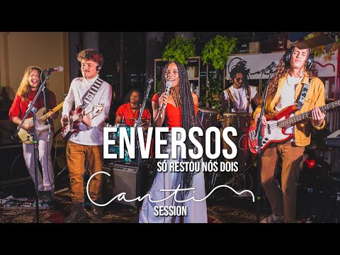 Enversos - Só Restou Nós Dois - Projeto Cantim