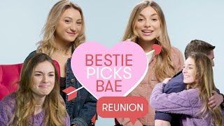 Bestie Picks Bae Reunion: Ashley and Emma | Bestie Picks Bae