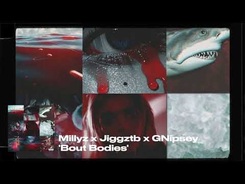 Millyz ft. JiggzTB & GNipsey - Bout Bodies (Audio)