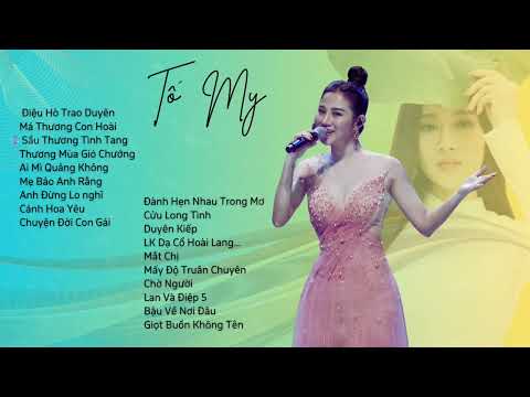 Điệu Hò Trao Duyên, Má Thương Con Hoài... Tố My | Tuyển Chọn Bolero Trữ Tình 2024