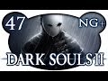 Let's Play Dark Souls 2 NG+ (German) #47 - Und ...