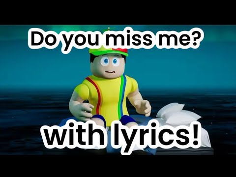 do you miss me? By Johnny with lyrics