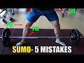 SUMO DEAD LIFTS- 5 Stupid Mistakes [STOP NOW]