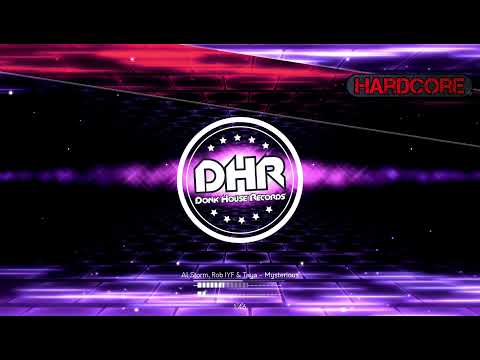 Al Storm, Rob IYF & Taya - Mysterious - DHR