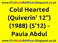 Cold Hearted (Quiverin' 12") - Paula Abdul 