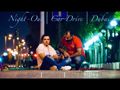 Dubai Night Life | Night Out | Dubai Time-lapse | Dubai Night Club | Car Drive | Must Watch