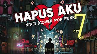 Download lagu Hapus Aku – Nidji (POP PUNK VERSION) | Cover by DN Lie mp3 Download lagu Hapus Aku – Nidji (POP PUNK VERSION) | Cover by DN Lie mp3