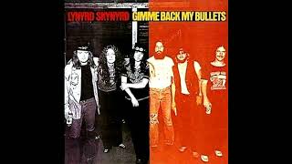 Lynyrd Skynyrd-Gimme Back My Bullets