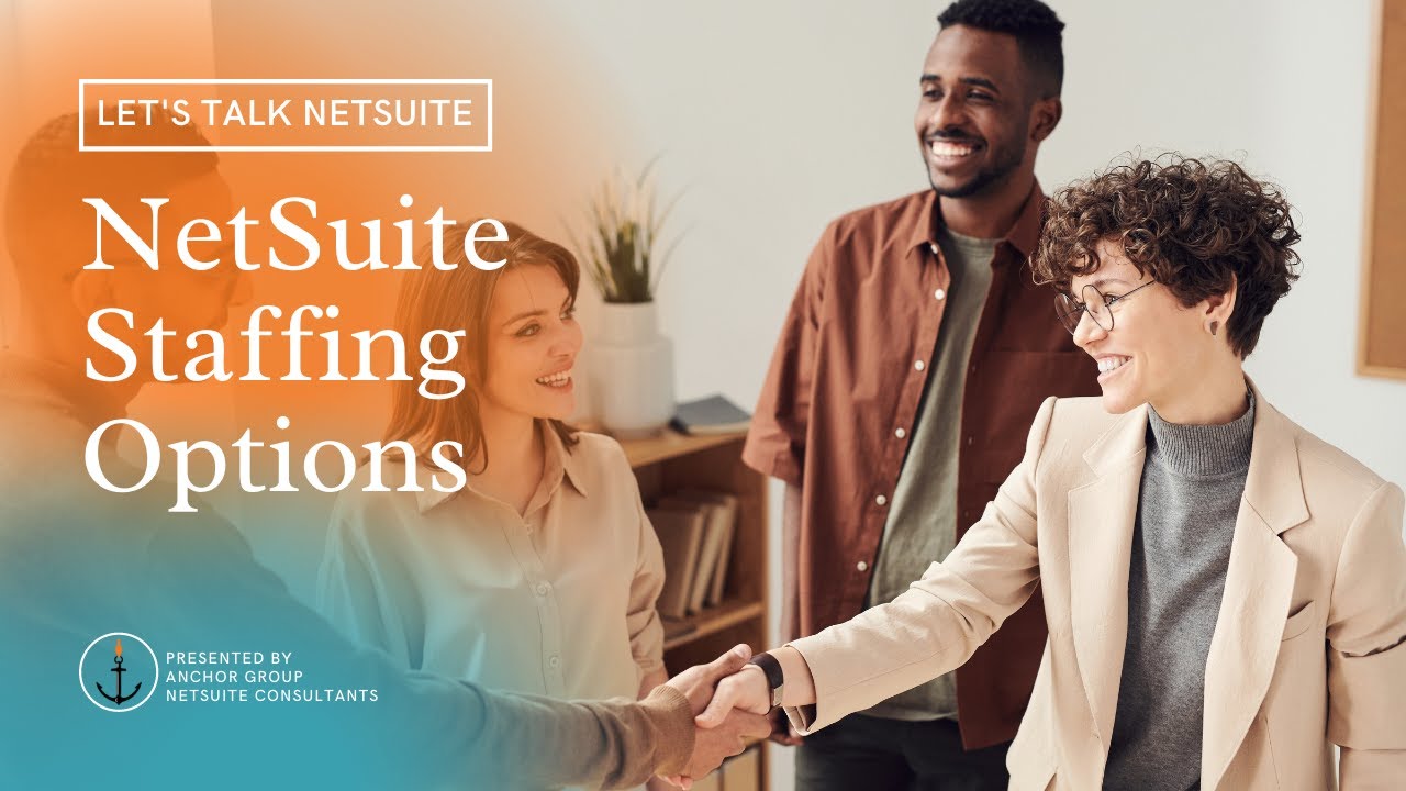 NetSuite Tutorial | NetSuite Staffing Options