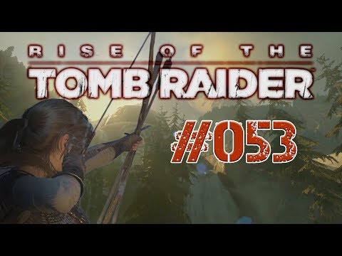 Let's Platinum Rise of the Tomb Raider (BLIND) - #53