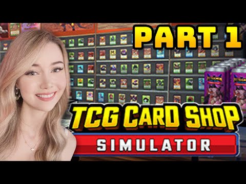 DizzyKitten Plays: TCG Card Shop Simulator - Part 1