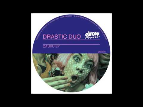 Drastic Duo - F**king With The Clap (Original Mix) ELROW Music